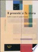 Il presente si fa storia