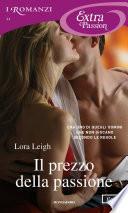 Il prezzo della passione (I Romanzi Extra Passion)