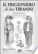 Il prigioniero dei due tiranni