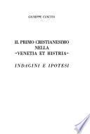 Il primo cristianesimo nella Venetia et Histria