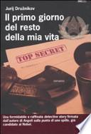 Il primo giorno del resto della mia vita