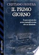 Il primo giorno