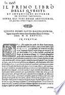 Il primo libro delli quesiti et inventioni diverse de Nicolo Tartaglia, sopra gli tiri delle artiglierie et altri suoi varii accidenti