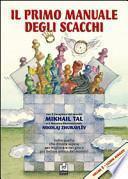 Il primo manuale degli scacchi. Lezioni