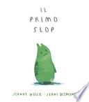 Il primo slop