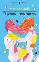 Il primo uomo cattivo