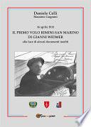 Il primo volo Rimini-San Marino di Gianni Widmer-16 aprile 1913