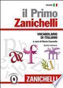 Il primo Zanichelli. Vocabolario di italiano