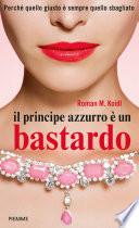 Il principe azzuro è un bastardo