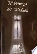 Il Principe dei Medium