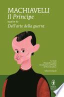 Il principe - Dell'arte della guerra