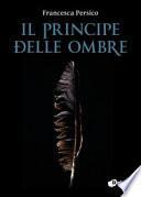 Il principe delle ombre