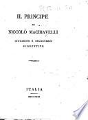 Il Principe, etc. [With a portrait.]
