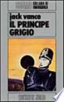Il principe grigio