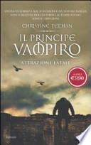 Il principe vampiro. Attrazione fatale