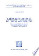 Il principio di continuità dell'azione amministrativa. Tra operatività dell'organo, inesauribilità del potere e stabilità degli effetti