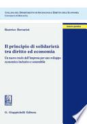 Il principio di solidarietà tra diritto ed economia. Un nuovo ruolo dell'impresa per uno sviluppo economico inclusivo e sostenibile