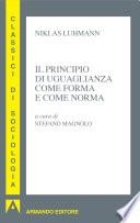 Il principio di uguaglianza come forma e come norma