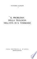Il problema della teologia nell'età di S. Tommaso