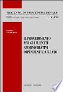 Il procedimento per gli illeciti amministrativi dipendenti da reato