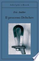 Il processo Deltchev