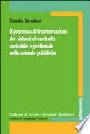 Il processo di trasformazione dei sistemi di controllo contabile e gestionale nelle aziende pubbliche