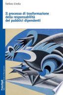 Il processo di trasformazione della responsabilità dei pubblici dipendenti