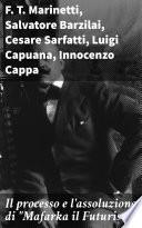 Il processo e l'assoluzione di Mafarka il Futurista