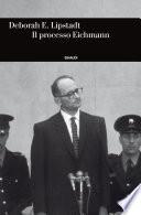 Il processo Eichmann