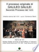 Il processo originale di Galileo Galilei - Secondo Processo del 1633