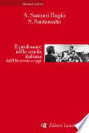 Il professore nella scuola italiana dall'Ottocento a oggi
