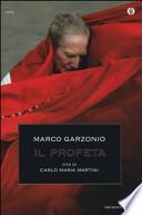 Il profeta. Vita di Carlo Maria Martini