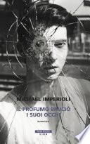 Il profumo bruciò i suoi occhi
