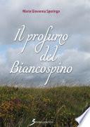 Il profumo del Biancospino
