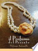 Il Profumo del Passato