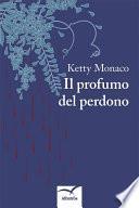 Il profumo del perdono