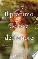 Il profumo del tè e dell'amore