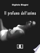 Il profumo dell'anima