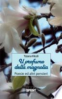 Il profumo della magnolia