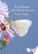 Il profumo delle farfalle bianche