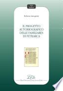 Il progetto autobiografico delle Familiares di Petrarca