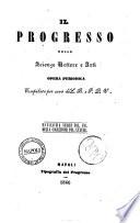 Il progresso delle scienze, delle lettere e delle arti opera periodica compilata per cura di G. R. Giuseppe Ricciardi