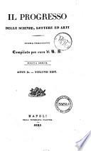 Il progresso delle scienze, delle lettere e delle arti opera periodica compilata per cura di G. R. Giuseppe Ricciardi