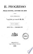 Il progresso delle scienze, delle lettere e delle arti opera periodica compilata per cura di G. R. Giuseppe Ricciardi