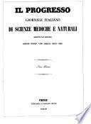 Il Progresso giornale italiano di scienze mediche e naturali