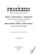 Il progresso rivista delle nuove invenzioni e scoperte, notizie scientifiche, industriali e varieta interessanti