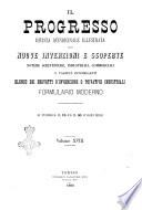Il progresso rivista delle nuove invenzioni e scoperte, notizie scientifiche, industriali e varieta interessanti