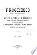 Il progresso rivista delle nuove invenzioni e scoperte, notizie scientifiche, industriali e varieta interessanti