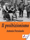 Il proibizionismo
