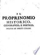 Il proprinomio historico, geografico, e poetico